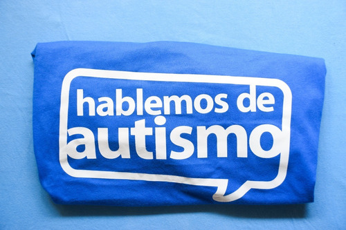 Remera Hablemos De Autismo Adultos