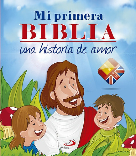 Mi Primera Biblia Bilingue Una Historia De Amor