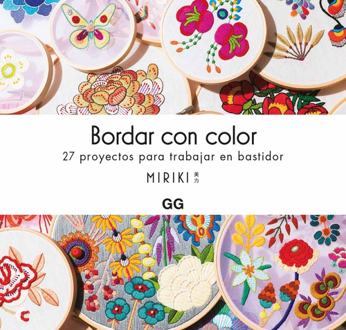  Bordar Con Color. 27 Proyectos Para Trabajar Con Bastidor