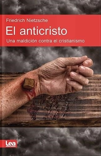 Anticristo, El - Nietzsche, Friedrich Wilhelm