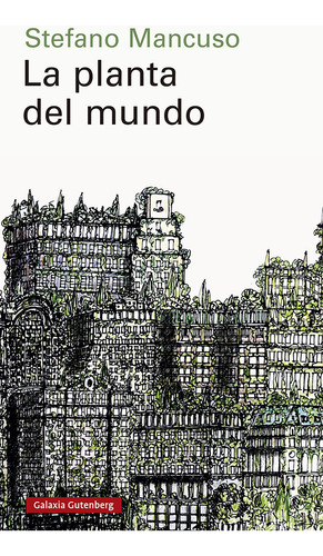 La Planta Del Mundo - Mancuso, Stefano