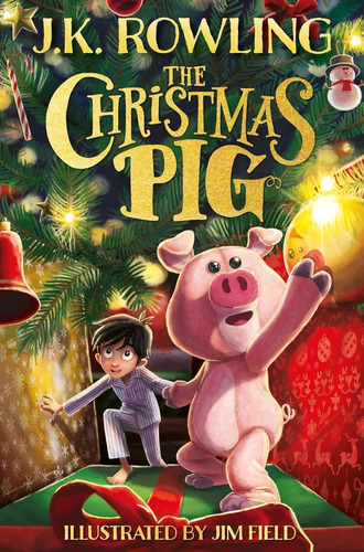 The Christmas Pig - Rowling J.k.