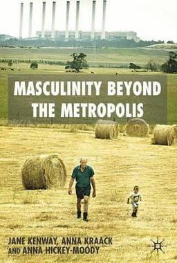 Libro Masculinity Beyond The Metropolis - J. Kenway