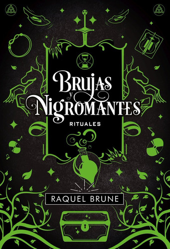 Brujas Y Nigromantes 2 Rituales - Raquel Brune - Hidra 