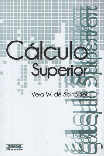 Calculo Superior - De Spinadel