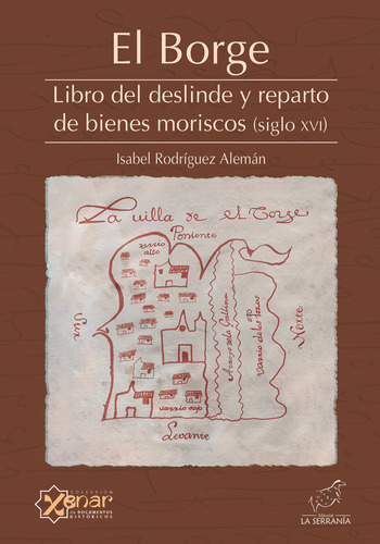 El Borge Libro Del Deslinde Y Reparto De Bienes Moriscos - R