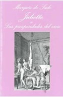 Libro Juliette O Las Prosperidades Del Vicio (sonrisa Vertic