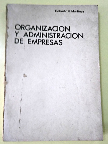 Organización Y Administración De Empresas
