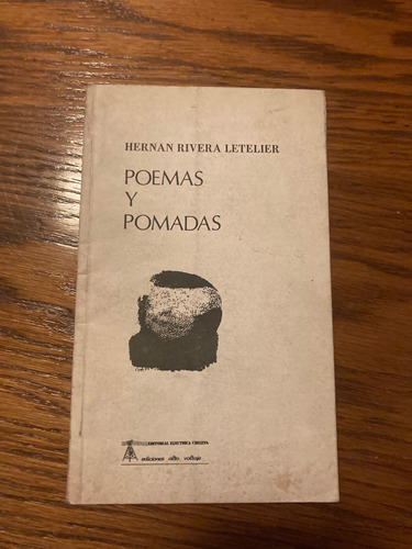 Libro Poemas Y Pomadas Hernán Rivera Letelier 