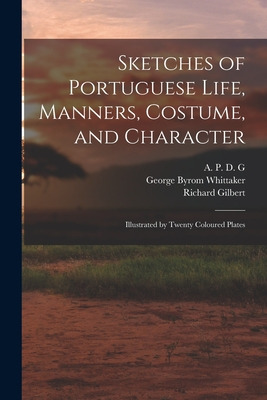 Libro Sketches Of Portuguese Life, Manners, Costume, And ...