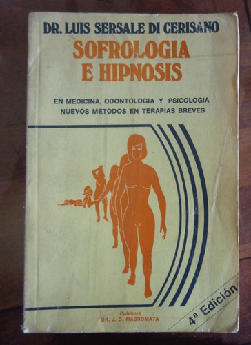 Sofrologia E Hipnosisdr.luis Sersale Di Cerisano