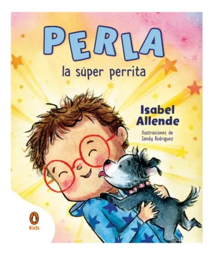 Perla. La Super Perrita