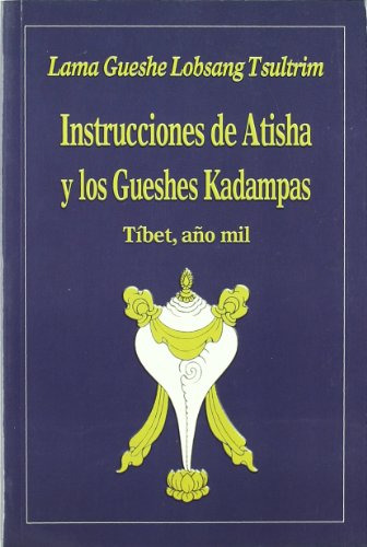 Libro Instrucciones De Atisha Gueshes Kadampas De Gueshe Lob