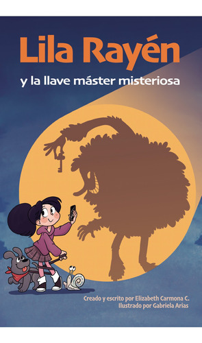 Lila Rayén Y La Llave Máster Misteriosa, De Elizabeth Carmona., Vol. 1.0. Editorial Altea, Tapa Blanda, Edición 1.0 En Español, 2023