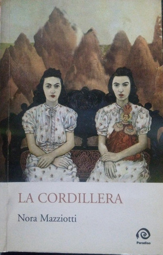 La Cordillera Nora Mazziotti