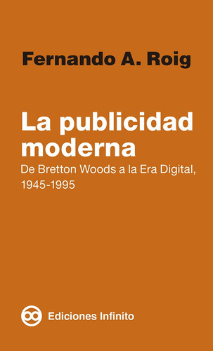 La Publicidad Moderna - Roig, Fernando