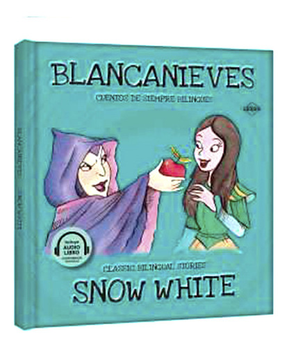 Libro: Blancanieves (audiolibro Bilingüe) / Pd.