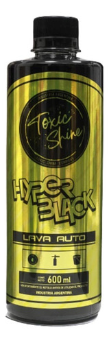 Shampoo Lava Auto Con Cera Hyper Black Toxic Shine