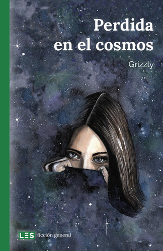 Perdida En El Cosmos, De Grizzly. Les Editorial, Tapa Blanda En Español