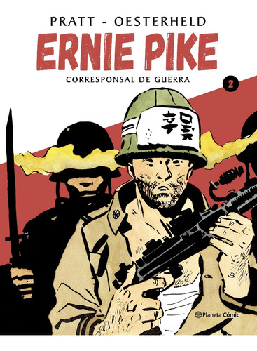 Planeta Comic - Ernie Pike #2 - Oesterheld Y Hugo Pratt