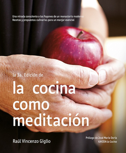 La Cocina Como Meditación - De Raúl Giglio