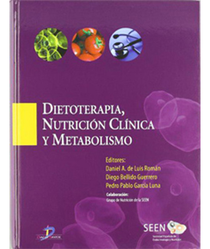 Dietoterapia Nutricion Clinica Y Metabolismo, De De Luis Roman, Daniel A.. Editorial Diaz De Santos, Tapa Blanda En Español