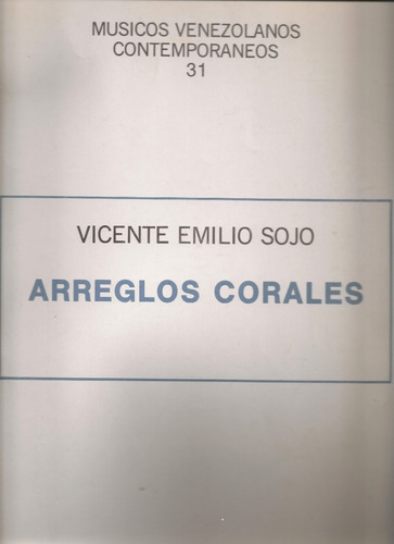 Arreglos Corales / Vicente Emilio Sojo