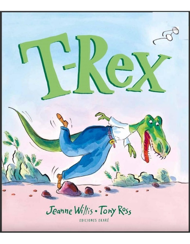 T-rex - Tony Willis Jeanne / Ross