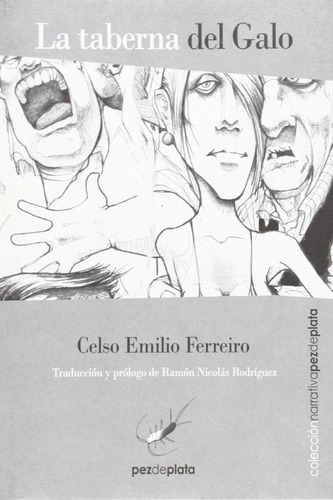 Libro: La Taberna Del Galo. Ferreiro, Celso E.. Pez De Plata