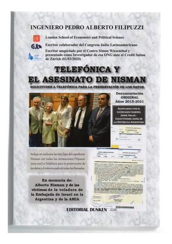 Telefónica Y El Asesinato De Nisman - Pedro A. Filipuzzi