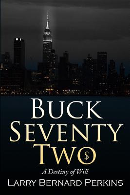 Libro Buck Seventy Two: A Destiny Of Will - Perkins, Larr...