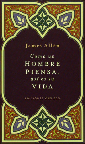 Libro Como Un Hombre Piensa Asi Es Su Vida Por James Allen