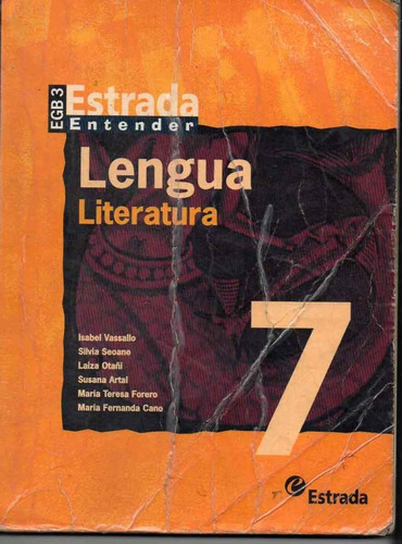 Lengua Literatura 7 Entender - Estrada