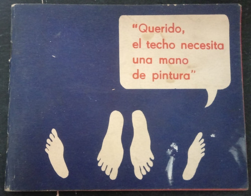 Querido, El Techo Necesita Una Mano De Pintura - Libro Fx