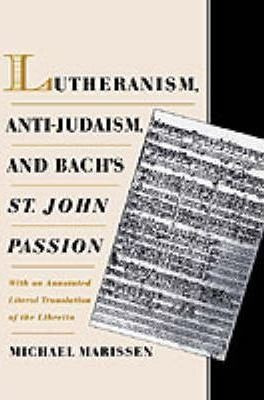 Lutheranism Antijudaism And Bachs St John Pa Hardaqwe