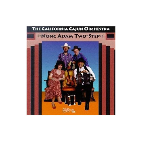 California Cajun Orchestra Nonc Adam Two-step Usa Import Cd
