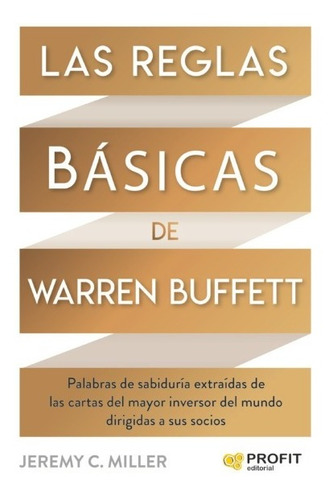 Libro Reglas Básicas De Warren Buffet - Jeremy C. Miller