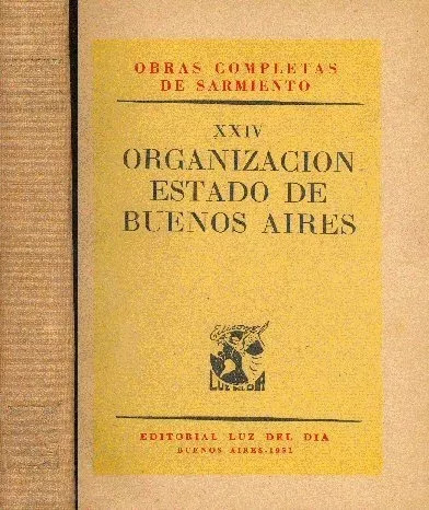 Organización - Estado De Buenos Aires - Sarmiento ---1951