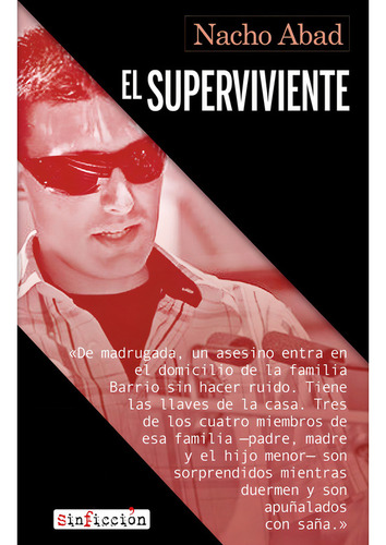 El Superviviente, De Abad, Nacho. Editorial Ed.alreves,s.l,