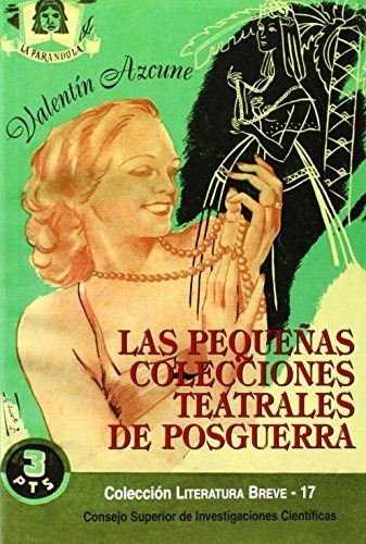 Libro Las Peque¥as Colecciones Teatrales De Posgue  De Azcun