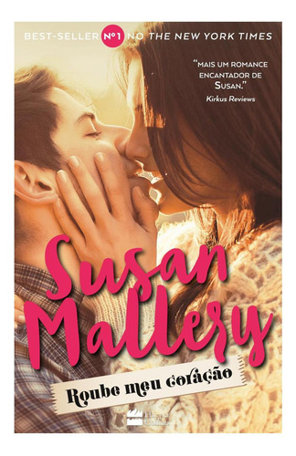 Roube Meu Coracao: Não Aplica, De Susan Mallery. Série Não Aplica, Vol. Não Aplica. Editora Harpercollins Br, Capa Mole, Edição Não Aplica Em Português, 2021