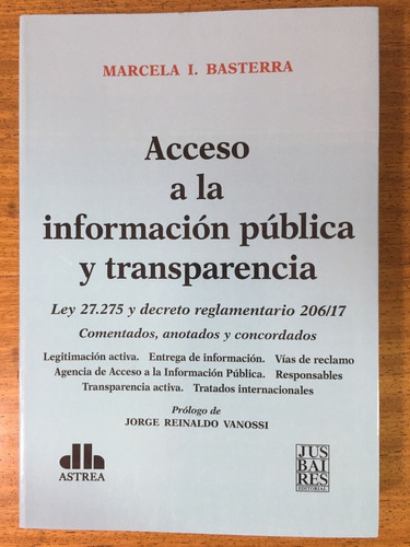 Acceso A La Información Pública Y Transparencia. Ley 27.275 