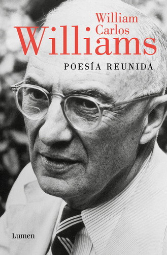 Poesia Reunida - Williams, William Carlos