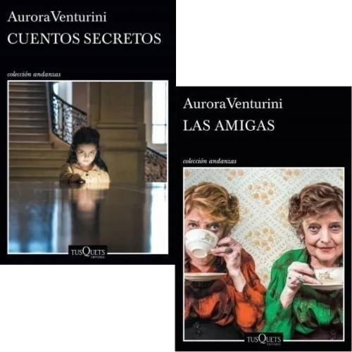 Pack Aurora Venturini - Cuentos Secretos + Las Amigas