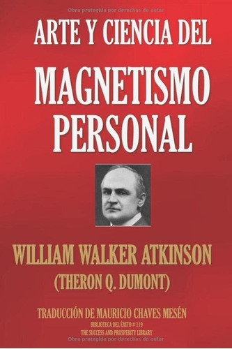 Libro: Arte Y Ciencia Del Magnetismo Personal (biblioteca