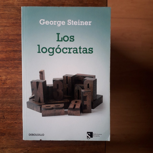 Los Logócratas - George Steiner