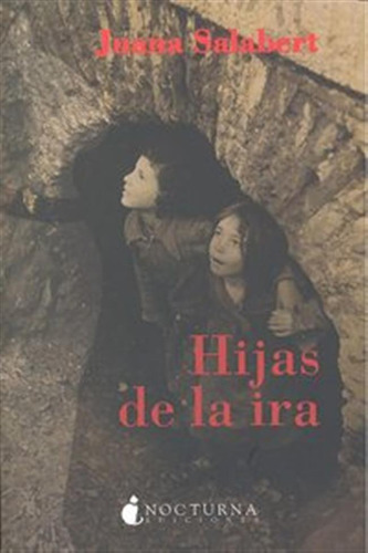 Hijas De La Ira - Salabert Juana