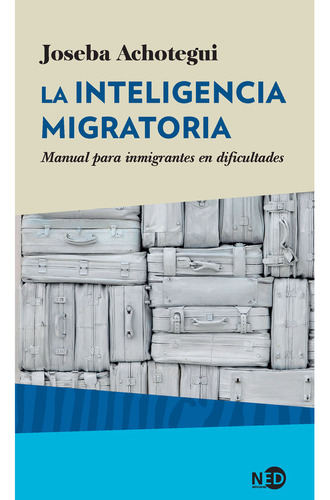 Inteligencia Migratoria, La - Achotegui,joseba