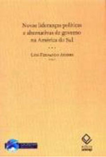 Novas Lideranças Políticas E Alternativas De Governo Na Am, De Azevedo, Luís Fernando. Editora Unesp, Capa Mole, Edição 1ª Edição - 2008 Em Português