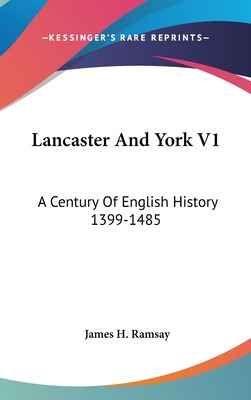 Libro Lancaster And York V1: A Century Of English History...